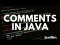 Comments in Java Java Basics - AP Computer Science A MasterClass