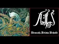 Download Lagu 💀 Antlers - Beneath.Below.Behold (2018) [Full Album] 💀