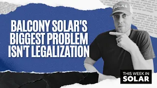 Balcony Solar s Biggest Problem Isn t Legalization This Week in Solar