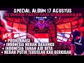 Download Lagu 🇲🇨DJ Indonesia Raya_Hari Kemerdekan x Party 17 agustus || New Dj funkot 2021 Album kemerdekaan