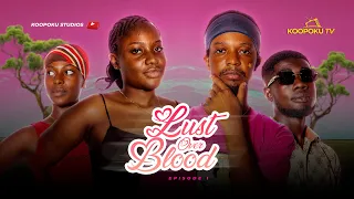 lust over blood episode 1 latest ghanaian movies 2026 