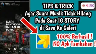 Download Cara Save IG Story Musik Ke Galeri Agar Suara Musiknya Tidak Hilang | No Apk Tambahan MP3