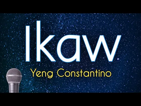 Download MP3 IKAW - Yeng Constantino  (KARAOKE VERSION)