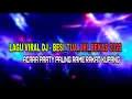 Download Lagu LAGU VIRAL DJ BESI• TUA BEKAS•_BEKAS🔥 PARTY PALING RAME RAKAT KUPANG