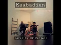 Keabadian Cover by UP Project #shorts #arivasmsclivesession