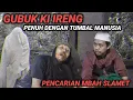 MENGERIKAN..GUBUK ANGKER BEKAS KUBURAN DAN TUMBAL MANUSIA.APAKAH SLAMET JUGA DITUMBALKAN..?