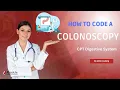 Colonoscopy CPT Coding Medical Coding Exam Prep Made Easy