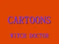 Cartoons - Witch Doctor