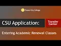 CSU Application Transcript Entry-Entering Academic Renewal Class