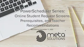 PowerScheduler Series Online Course Request Screens