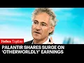 Palantir Shares Surge 20 After Otherworldly Earnings Report