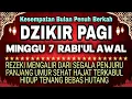 Download Lagu Dzikir Pagi Pembuka Rezeki Hari Minggu | Doa Pembuka Rezeki Dari Segala Penjuru, Doa Pelunas Hutang