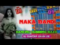 Download Lagu Naka Bandi_Dancing Humming Bass_(dj chaitan saudi se)🎧🎧Humming Bass Dj🎧New Dj 2025
