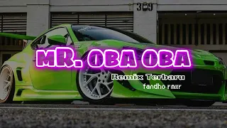 mr oba oba fandho remix terbaru 2023