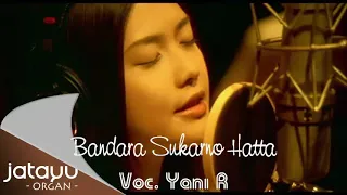 Download Bandara Sukarno Hatta - Yani R Jatayu MP3