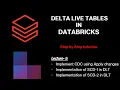 Delta Live Tables change data capture CDC in DLT SCD1 and SCD 2 Apply Changes DLT