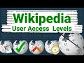 Wikipedia User Access Levels and Groups Wikipedia Basics