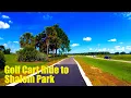 Golf Cart ride from Candler Hills entrance to Shalom Park 4K