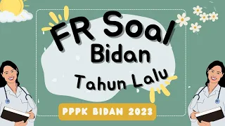 Download FR Soal bidan tahun lalu, Peran dan fungsi bidan MP3