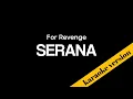Download Lagu FOR REVENGE - SERANA (KARAOKE)