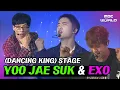 Download Lagu [C.C.] The amazing performance of Jaesuk and EXO 🔥Dancing King🔥 #EXO #YOOJAESUK #DANCINGKING