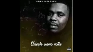 luu nineleven intombi yakwazulu ft msheke jobe london u0026 killer kau