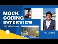 Mock Coding Interview with a P Student mock interview Stack with max API