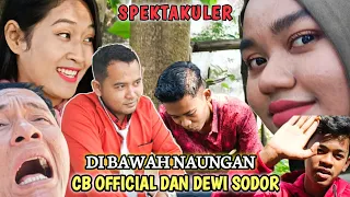 spektakuler dibawah naungan cb official dan dewi sodor