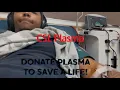 Donating Plasma at CSL Plasma for extra money