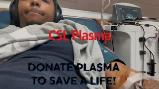 Donating Plasma at CSL Plasma for extra money