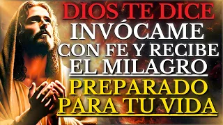 DIOS TE DICE: YO ESCUCHO tu CORAZÓN, INVÓCAME con FE y RECIBE EL MILAGRO QUE TENGO PARA TI