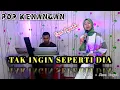 Download Lagu TAK INGIN SEPERTI DIA - NIA DANIATY ( POP LAWAS COVER ) SUCI AGUSTIN