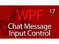 C WPF UI Tutorials 17 - Chat Message Input Box Control