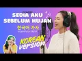 Lagu Sedia Aku Sebelum Hujan – Idgitaf | Korean Cover | AI Version | BaJiLa Music