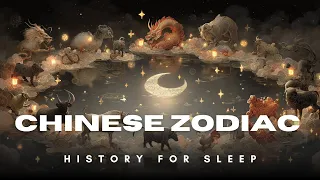 Chinese Zodiac Sleep Story Mythology for Deep Relaxation