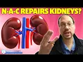N-A-C and Kidney Disease N-A-C Supplement Help Kidney Disease Can NAC Glutathione Repair Kidneys