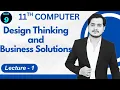 Design Thinking and Business Solutions 11th Computer - Chapter 9