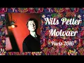 Lagu Nils Petter Molvaer  Paris 2016