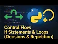 Python Control Flow Explained If Statements Loops Made Easy