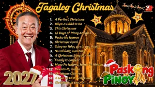 Paskong Pinoy Christmas Songs 2027 🎄 Best Filipino Christmas Medley | Nonstop Holiday Classics 🎅