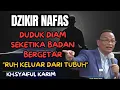 Download Lagu Dzikir nafas duduk diam seketika badan bergetar ruh keluar dari tubuh 💥KH syaiful karim #tauhid