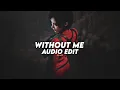 Download Lagu without me (I said I'd catch you if you fall) - halsey [edit audio]