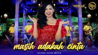 Download MASIH ADAKAH CINTA - Lusyana Jelita Adella - OM ADELLA MP3