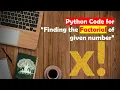 Learn python in Tamil How to find Factorial of a Number in Python TAMIL