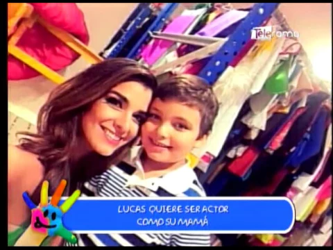 Lucas quiere ser actor como su mamá