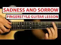 Lagu Sadness and Sorrow - Naruto OST | Fingerstyle Guitar Lesson (Tutorial) How to Play Fingerstyle