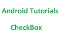 Android Tutorials - 16 CheckBox Example