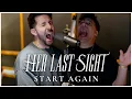 Download Lagu Her Last Sight - \