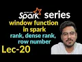 window function in pyspark rank and dense - rank Lec-15