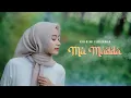 Download Lagu MA MADDA - AYU DEWI ELMIGHWAR (COVER MUSIC VIDEO)